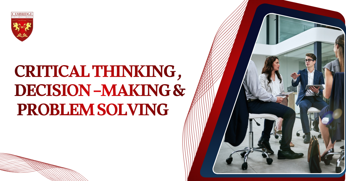❖ Critical Thinking , decision –making and problem solving .png